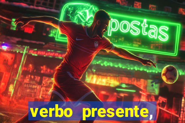 verbo presente, passado e futuro 3 ano